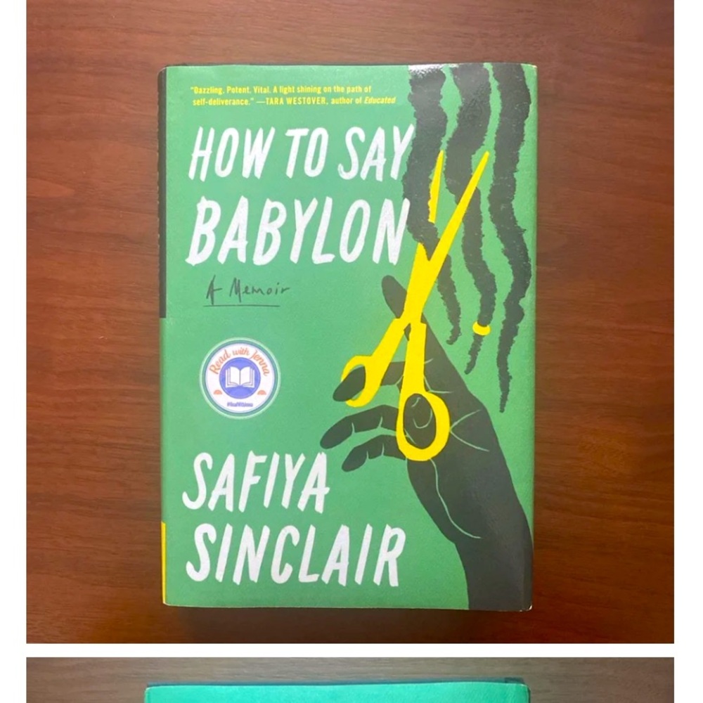 Hardcover How To Say Babylon by Safiya Sinclair